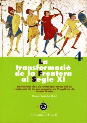 TRANSFORMACIO DE LA FRONTERA AL SEGLE XI.,LA