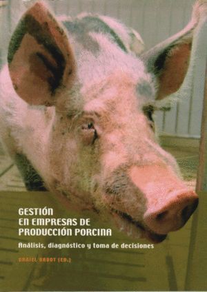 GESTION EN EMPRESAS DE PRODUCCION PORCINA.