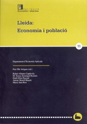 LLEIDA: ECONOMIA I POBLACIO.