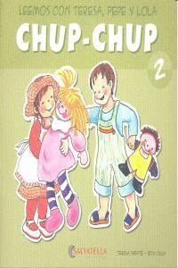 CHUP-CHUP 2
