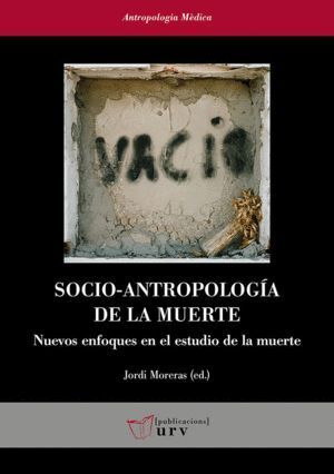 SOCIO-ANTROPOLOGIA DE LA MUERTE