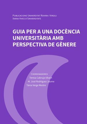 GUIA PER A UNA DOCENCIA UNIVERSITARIA AMB PERSPECTIVA DE GEN