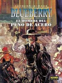BLUEBERRY 04 HOMBRE PUÑO DE ACERO