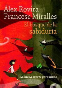 BOSQUE DE LA SABIDURIA,EL