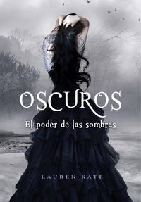 OSCUROS II PODER DE LAS SOMBRAS