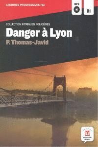 DANGER A LYON
