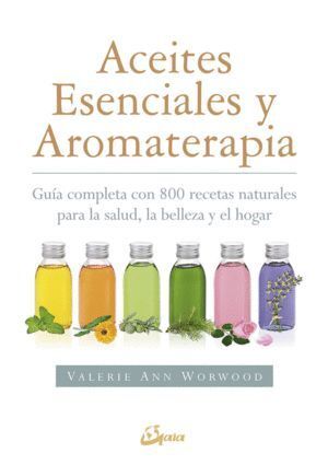 ACEITES ESENCIALES Y AROMATERAPIA