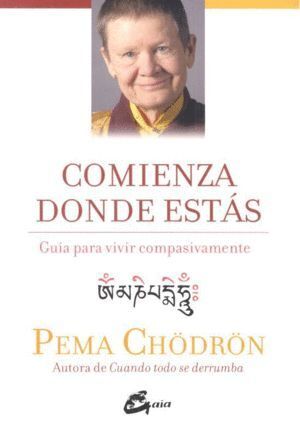 COMIENZA DONDE ESTAS