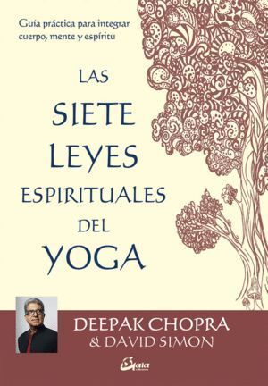 7 LEYES ESPIRITUALES DEL YOGA,LAS
