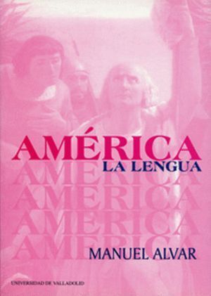 AMERICA, LA LENGUA