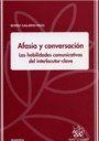 AFASIA Y CONVERSACION LAS HABILIDADES COMUNICATIVAS DEL INTE