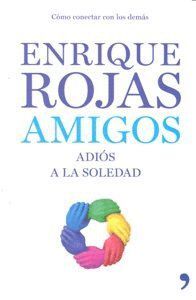 AMIGOS ADIOS A LA SOLEDAD