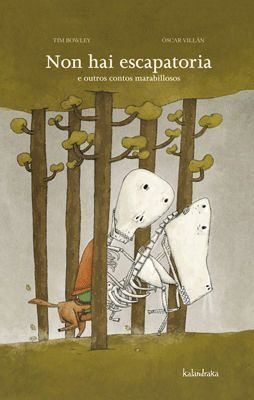 NON HAI ESCAPATORIA  E OUTROS CONTOS MARABILLOSOS