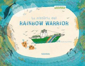 HISTORIA DEL RAINBOW WARRIOR,LA