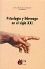 PSICOLOGIA Y LIDERAZGO EN EL SIGLO XXI