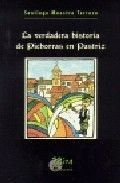 VERDADERA HISTORIA DE PICHORRAS EN PASTRIZ,LA