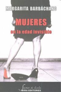 MUJERES EN LA EDAD INVISIBLE