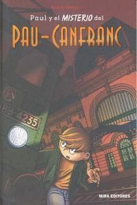 PAUL Y EL MISTERIO DEL PAU CANFRANC