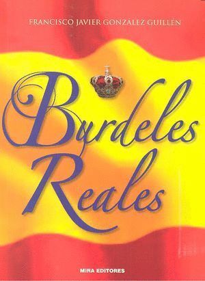 BURDELES REALES