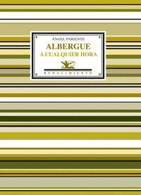 ALBERGUE A CUALQUIER HORA. PROL