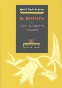 ESPIRITU DE MIGUEL DE CERVANTES Y SAAVEDRA,EL