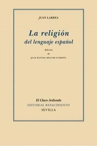 RELIGION DEL LENGUAJE ESPAÑOL,LA