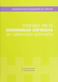 MANEJO DE LA ENFERMEDAD DEPRESIVA EN ATENCION PRIMARIA