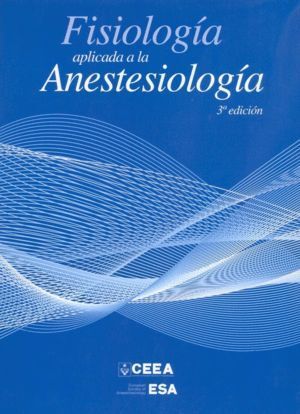 FISIOLOGIA APLICADA A LA ANESTESIOLOGIA