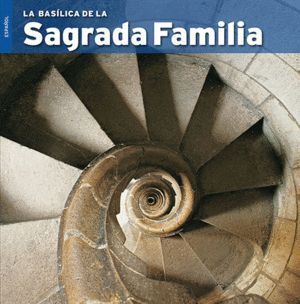 BASILICA DE LA SAGRADA FAMILIA,LA