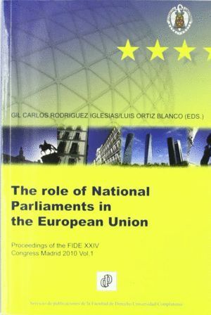 THE ROLE OF NATIONAL PARLAMENTS IN THE EUROPEAN UNION