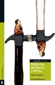 HISTORIAS DE MARCO Y MIRKO  LABERICUENTOS 4