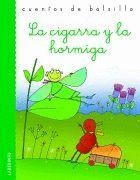 CIGARRA Y LA HORMIGA,LA