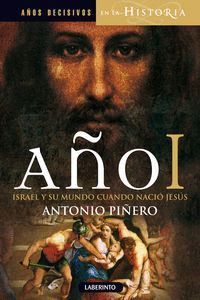 AÑO I ISRAEL Y SU MUNDO CUANDO NACIO JESUS