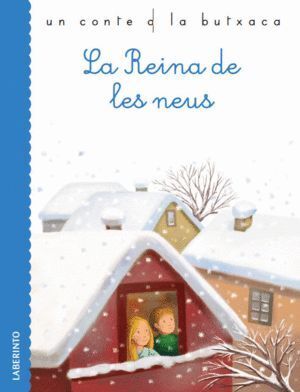 REINA DE LES NEUS,LA