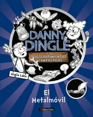 DANNY DINGLE Y SUS DESCUBRIMIENTOS FANTASTICOS EL METALMOVI