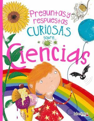 PREGUNTAS Y RESPUESTAS CURIOSAS SOBRE... CIENCIAS
