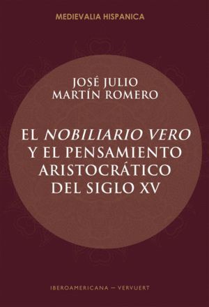 NOBILIARIO VERO Y EL PENSAMIENTO ARISTOCRATICO DEL SIGLO XV,