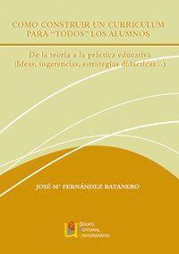 COMO CONSTRUIR UN CURRICULUM PARA TODOS LOS ALUMNOS