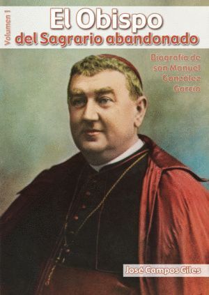OBISPO DEL SAGRARIO ABANDONADO,EL