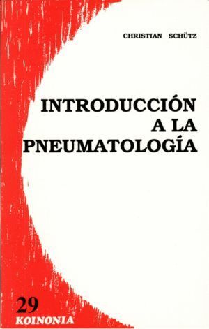 INTRODUCCION A LA PNEUMATOLOGIA