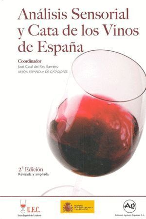 ANALISIS SENSORIAL Y CATA DE LOS VINOS DE ESPAÑA