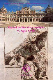 MANUAL DE LITERATURA ESPAÑOLA. TOMO V: SIGLO XVIII