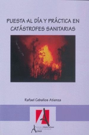 PUESTA AL DIA Y PRACTICA EN CATASTROFES SANITARIA