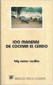 100 MANERAS DE COCINAR EL CERDO