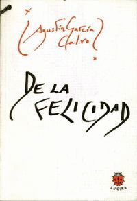 DE LA FELICIDAD