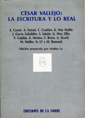 CESAR VALLEJO LA ESCRITURA Y LO REAL