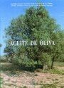ACEITE DE OLIVA, ACTAS JORNADAS ATENEO MADRID