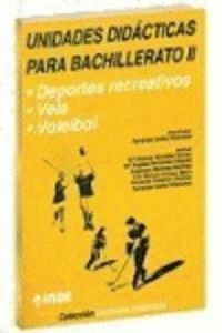 UNIDADES DIDAC.BACHILLERATO II