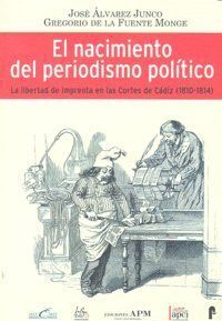 NACIMIENTO DEL PERIODISMO POLITICO,EL