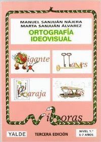 ORTOGRAFIA IDEOVISUAL 1 6-7 AÑOS NE               YALVAR29EP